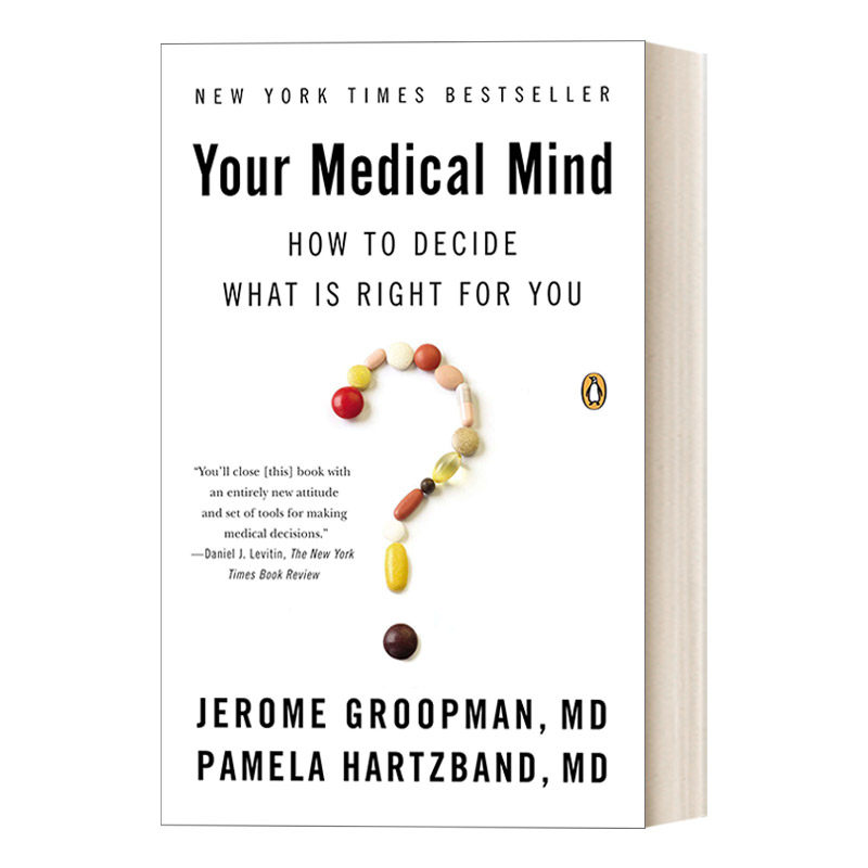 英文原版 Your Medical Mind How to Decide What Is Right for You 最好的抉择 关于看病就医你要知道的常识 健康指南 英文版