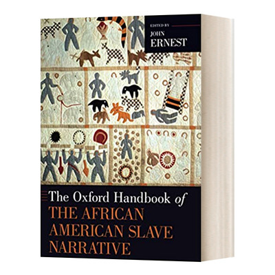 英文原版 The Oxford Handbook of the African American Slave Narrative 牛津美国黑人奴隶叙事文学手册 英文版 进口英语原版书