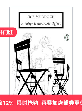 英文原版 A Fairly Honourable Defeat Penguin Classics 光荣的败北 布克奖得主Iris Murdoch 企鹅经典 英文版 进口英语原版书籍