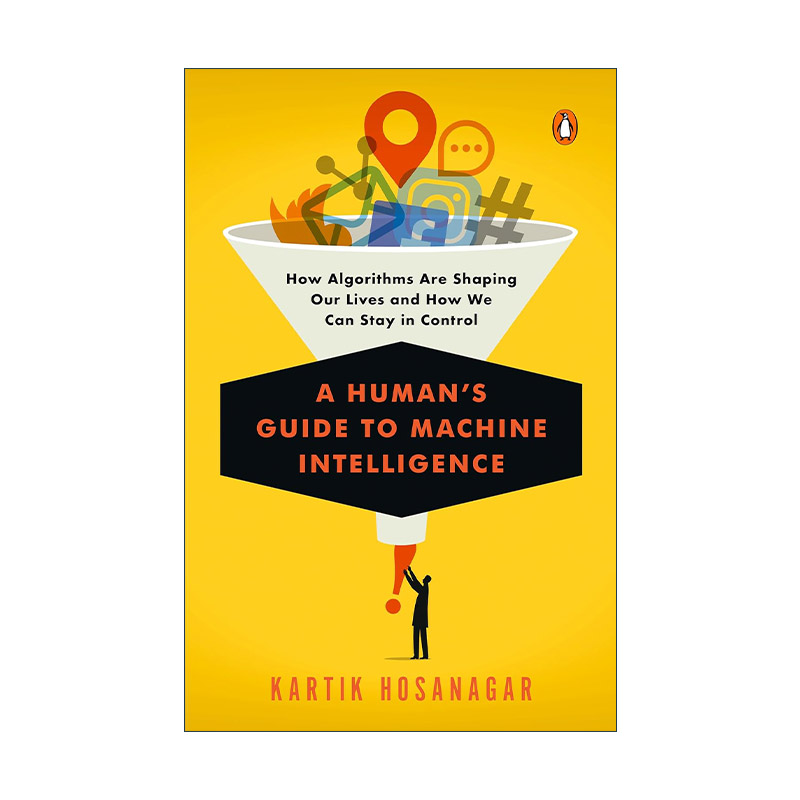 英文原版 A Human's Guide to Machine Intelligence 算法时代 洞悉网上购物 交友 求职背后的运算逻辑 英文版 进口英语原版书籍 书籍/杂志/报纸 经济管理类原版书 原图主图