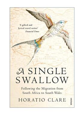 英文原版 A Single Swallow 一只燕子的跨越 从南非到南威尔士的冒险 英文版 进口英语原版书籍