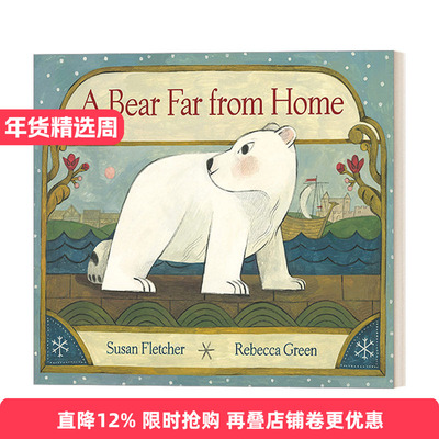 英文原版 A Bear Far from Home 一只离家很远的熊 4-8岁儿童动物故事精装绘本 Susan Fletcher 英文版 进口英语原版书籍