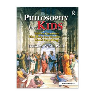 英文原版 Philosophy for Kids 儿童哲学 通过40个有趣的问题帮助了解一切 英文版 进口英语原版书籍