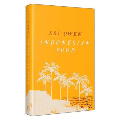 英文原版 Sri Owen Indonesian Food 斯里欧文 印尼食谱 精装 英文版 进口英语原版书籍