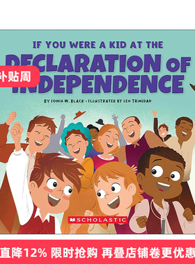 英文原版 If You Were a Kid at the Declaration of Independence 1776 如果你是独立宣言时期的孩子 儿童历史科普绘本 英文版