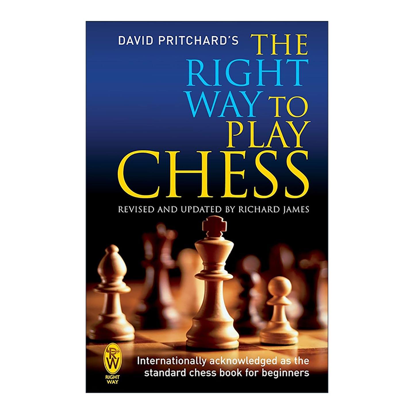 英文原版 The Right Way to Play Chess 下棋的正确方式 国际象棋棋谱棋局策略新手指南 英文版 进口英语原版书籍