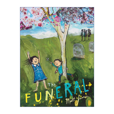 The Funeral 葬礼 纽约时报2018年度绘本 4-7岁儿童精装绘本 Matt James进口原版英文书籍