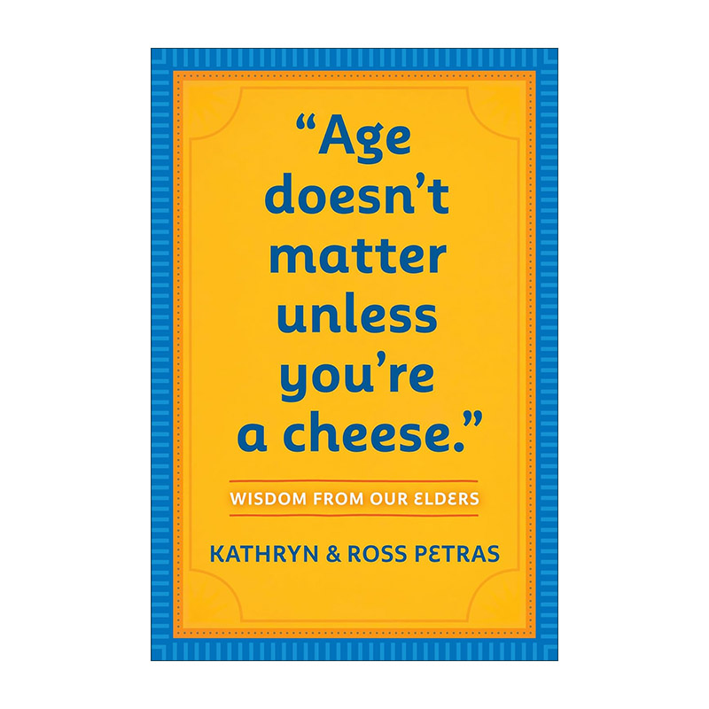 英文原版 Age Doesn't Matter Unless You're a Cheese 英文版 进口英语原版书籍