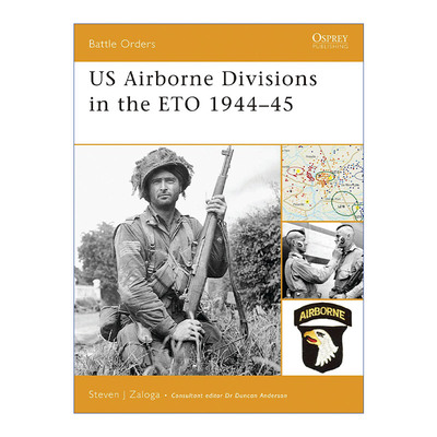 英文原版 US Airborne Divisions in the ETO 1944–45 二战欧洲战区美国空降部队 1944-1945 作战序列系列 进口英语原版书籍