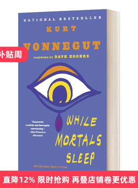 英文原版小说 While Mortals Sleep Unpublished Short Fiction 众生安眠 Kurt Vonnegut库尔特 冯内古特 英文版 进口英语书籍