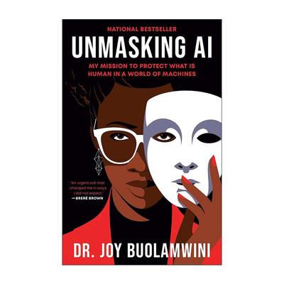 英文原版 Unmasking AI 揭露人工智能 我的使命是在机器世界中保护人类 传记 Joy Buolamwini 英文版 进口英语原版书籍