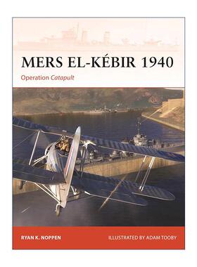 英文原版 Mers el-Kébir 1940 二战米尔斯克比尔港海战 战争历史系列 英文版 进口英语原版书籍
