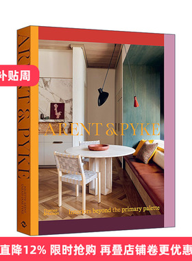 英文原版 Arent & Pyke 超越初级调色板的室内装修 精装 英文版 进口英语原版书籍