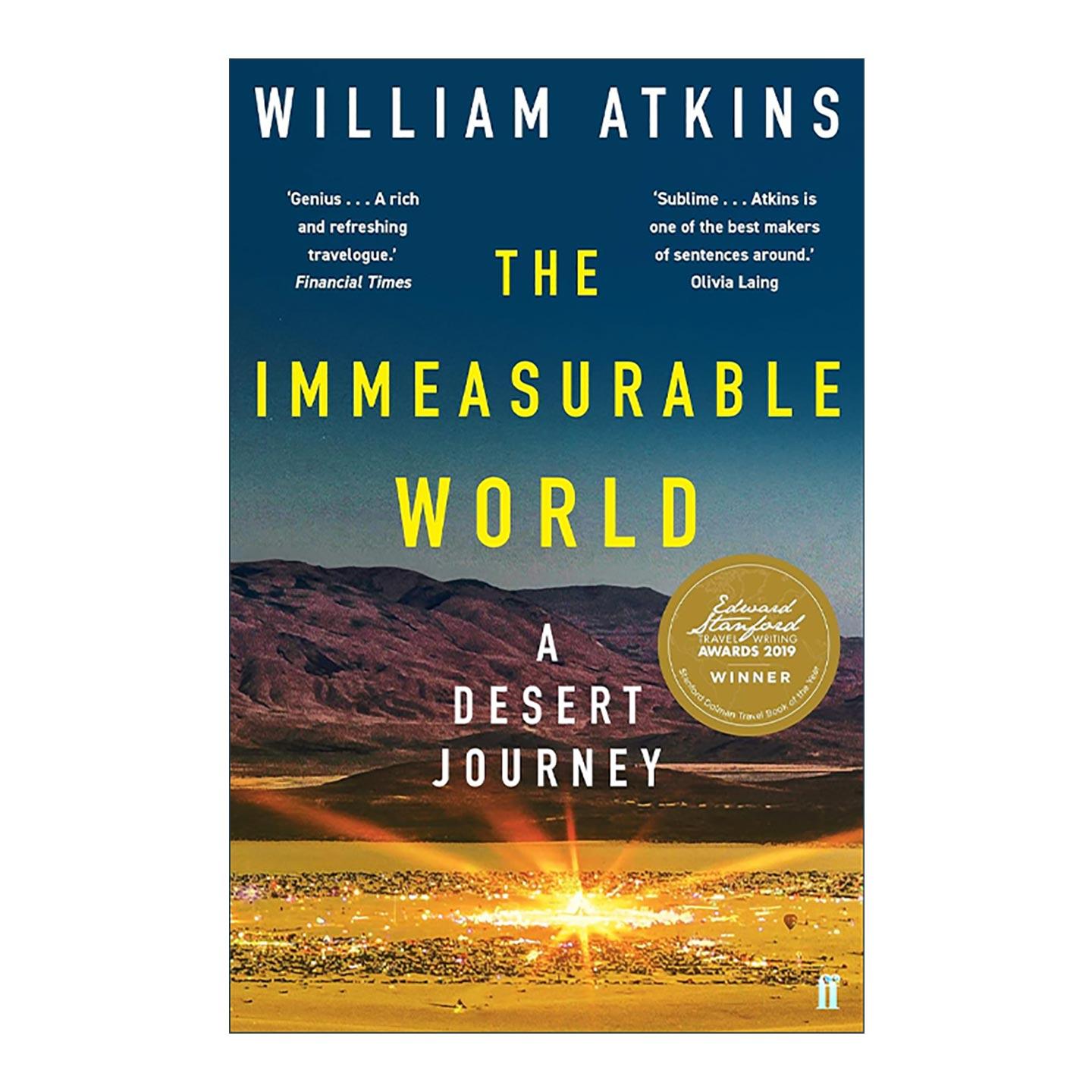 英文原版 Immeasurable World A Desert Journey 无垠世界 一场横跨五大洲的沙漠之旅 英文版 进口英语原版书籍