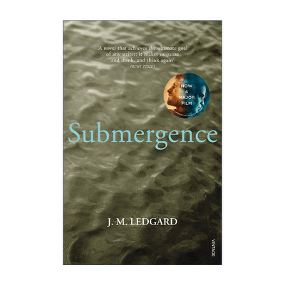 英文原版 Submergence 淹没 J. M. Ledgard畅销浪漫小说 詹姆斯·麦卡沃伊主演同名电影原著 英文版 进口英语原版书籍