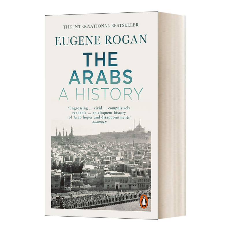 The Arabs: A History 征服与革命中的阿拉伯人：1516年至今 尤金·罗根进口英文原版书籍