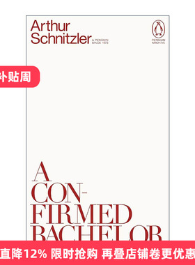 英文原版 A Confirmed Bachelor 单身汉的忏悔 阿图尔·施尼茨勒 企鹅经典文学90周年纪念系列 英文版 进口英语原版书籍