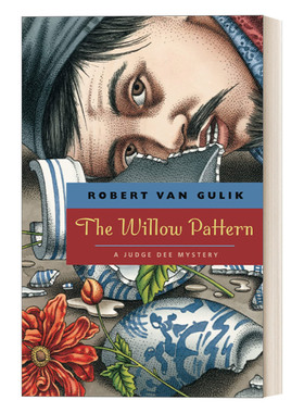 英文原版 The Willow Pattern 柳园图 大唐狄公案 狄仁杰断案传奇 汉学家高罗佩Robert van Gulik 英文版 进口英语原版书籍