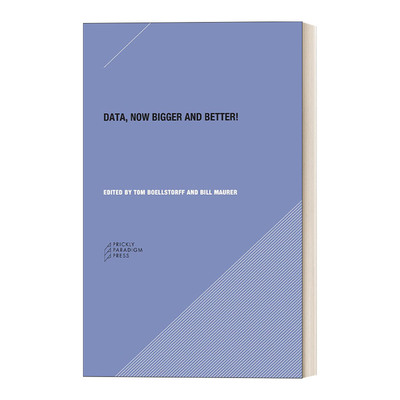 英文原版 Data Prickly Paradigm Press 数据 现在更大更好 人类学 数据分析 Genevieve Bell 英文版 进口英语原版书籍