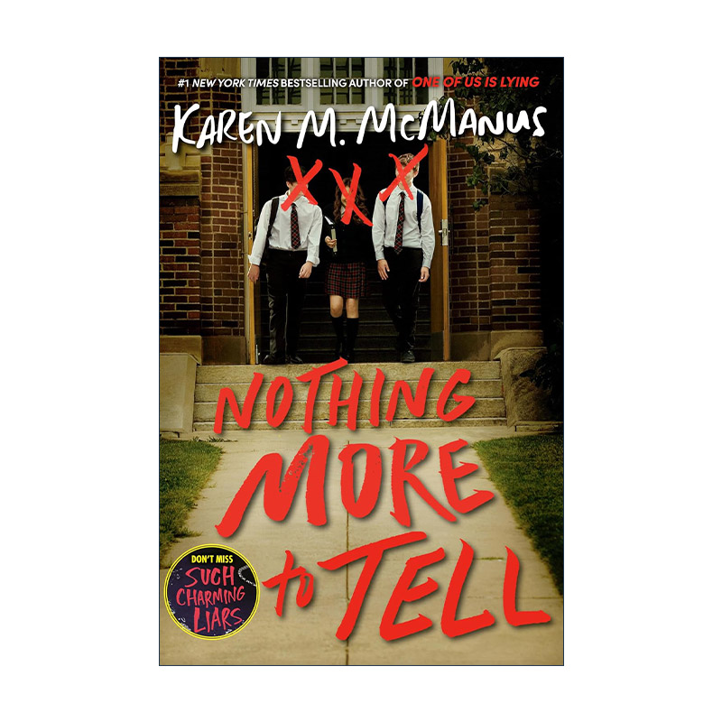 英文原版 Nothing More to Tell 没什么可说的 无可奉告 One of Us Is Lying作者Karen M. McManus 英文版 进口英语原版书籍