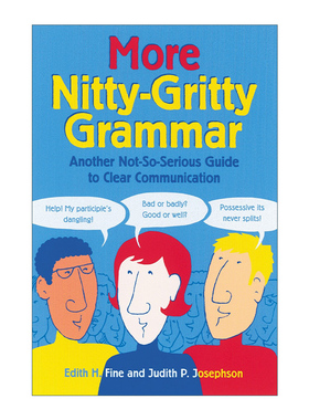 英文原版 More Nitty-Gritty Grammar 更真实详细的语法 另一不太严肃的清晰沟通指南 工具书 Edith Hope Fine 进口英语原版书籍