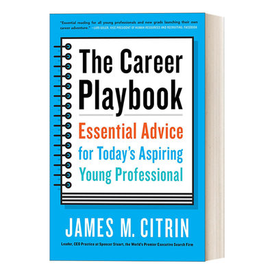 英文原版 The Career Playbook 职业生涯手册 给当今有抱负的年轻职业人的基本建议 James M. Citrin 英文版 进口英语原版书籍