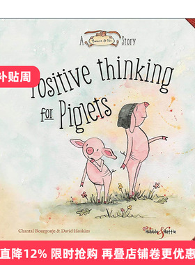 英文原版 Positive Thinking for Piglets A Horace and Nim Story 小猪的乐观思维 精装儿童绘本 英文版 进口英语原版书籍