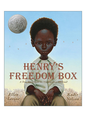 英文原版 Henry's Freedom Box 亨利的自由之箱 2008年凯迪克银奖 精装图画书 简·亚当斯和平奖得主Ellen Levine 进口英语书籍