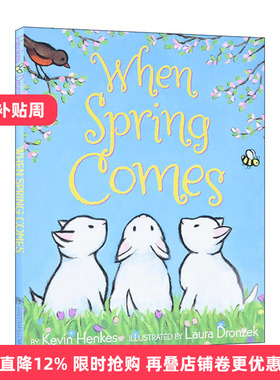 英文原版 When Spring Comes 当春天来临 精装绘本 凯迪克奖作者Kevin Henkes 英文版 进口英语原版书籍