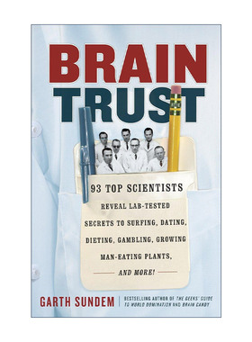 英文原版 Brain Trust 利用业余时间拯救世界 93位科学家教你如何以科学思维面对生活 Garth Sundem 英文版 进口英语原版书籍