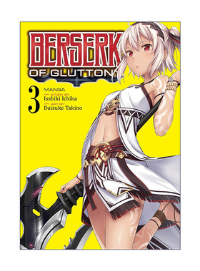 英文原版 Berserk of Gluttony Vol.3 暴食的巴萨卡 暴食的狂战士 卷三 同名动漫漫画 一色一凛 英文版 进口英语原版书籍