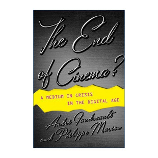 英文原版 英文版 Gaudreault 电影终结? The 表演艺术 媒介 Cinema? 在数字时代陷入危机 传媒学 André 进口英语书籍 End