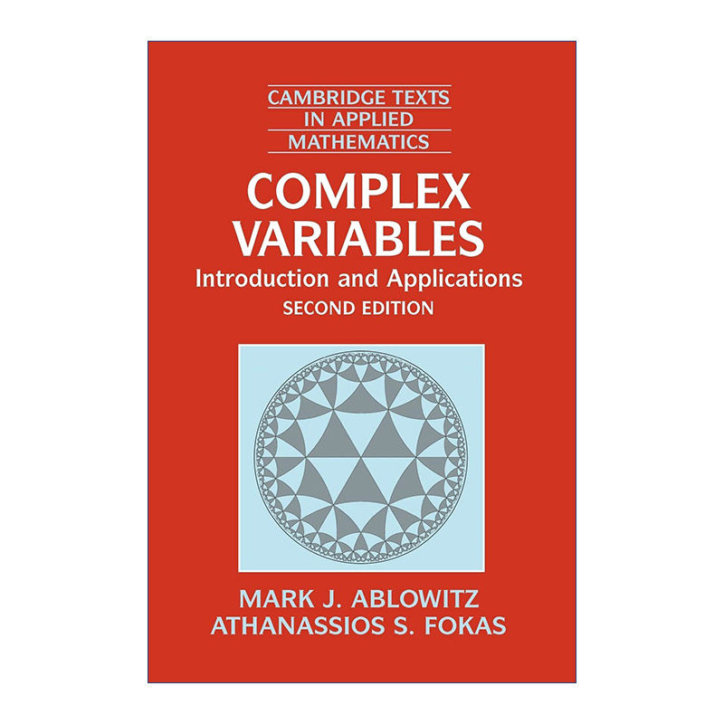 Complex Variables 复变函数 导论及应用 剑桥应用数学文本系列进口原版英文书籍