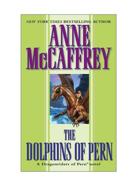 英文原版 The Dolphins of Pern Dragonlady of Pern 10 龙骑士 波恩年史系列10 海豚 经典科幻小说 安妮·麦卡芙瑞 英文版