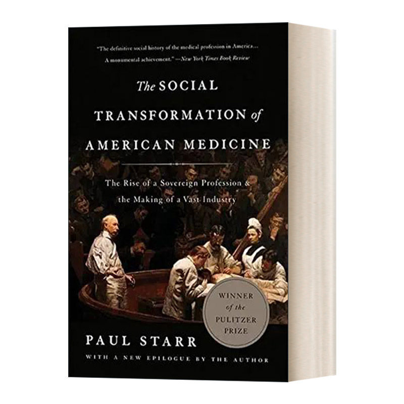 The Social Transformation of American Medicine 美国医疗的社会变迁 普利策非虚构类奖 美国历史研究班克罗夫特奖 进口英语书籍
