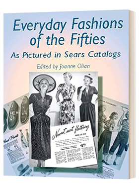 英文原版 Everyday Fashions of the Fifties 西尔斯商品目录中50年代的日常时尚 英文版 进口英语原版书籍