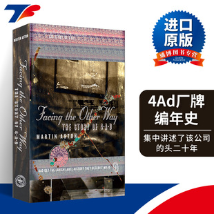 英文版 书籍 Other 4Ad Story The Way 进口英文原版 英文原版 4Ad厂牌编年史 Facing