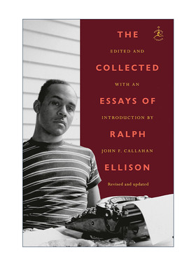 英文原版 The Collected Essays of Ralph Ellison Modern Library Classics 拉尔夫·埃里森散文集 修订更新版 兰登书屋现代图书