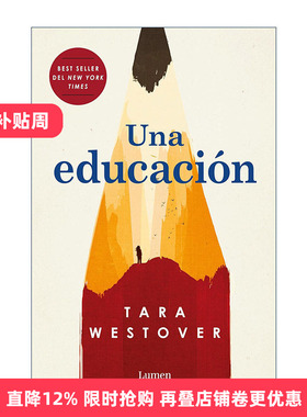 原版 Una educacion / Educated 你当像鸟飞往你的山 西班牙语版 教育之谜 比尔盖茨推荐书籍 Tara Westover 进口原版书籍