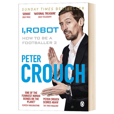 I, Robot: How to Be a Footballer 2我，机器人：如何成为一名足球运动员2进口原版英文书籍