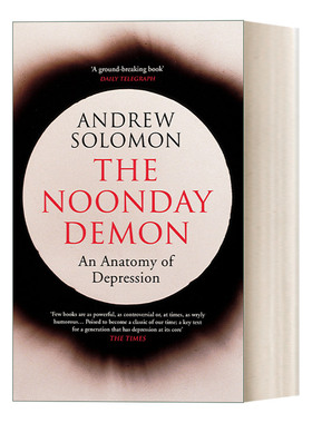 The Noonday Demon 正午之魔 抑郁是你我共有的秘密 安德鲁·所罗门进口原版英文书籍
