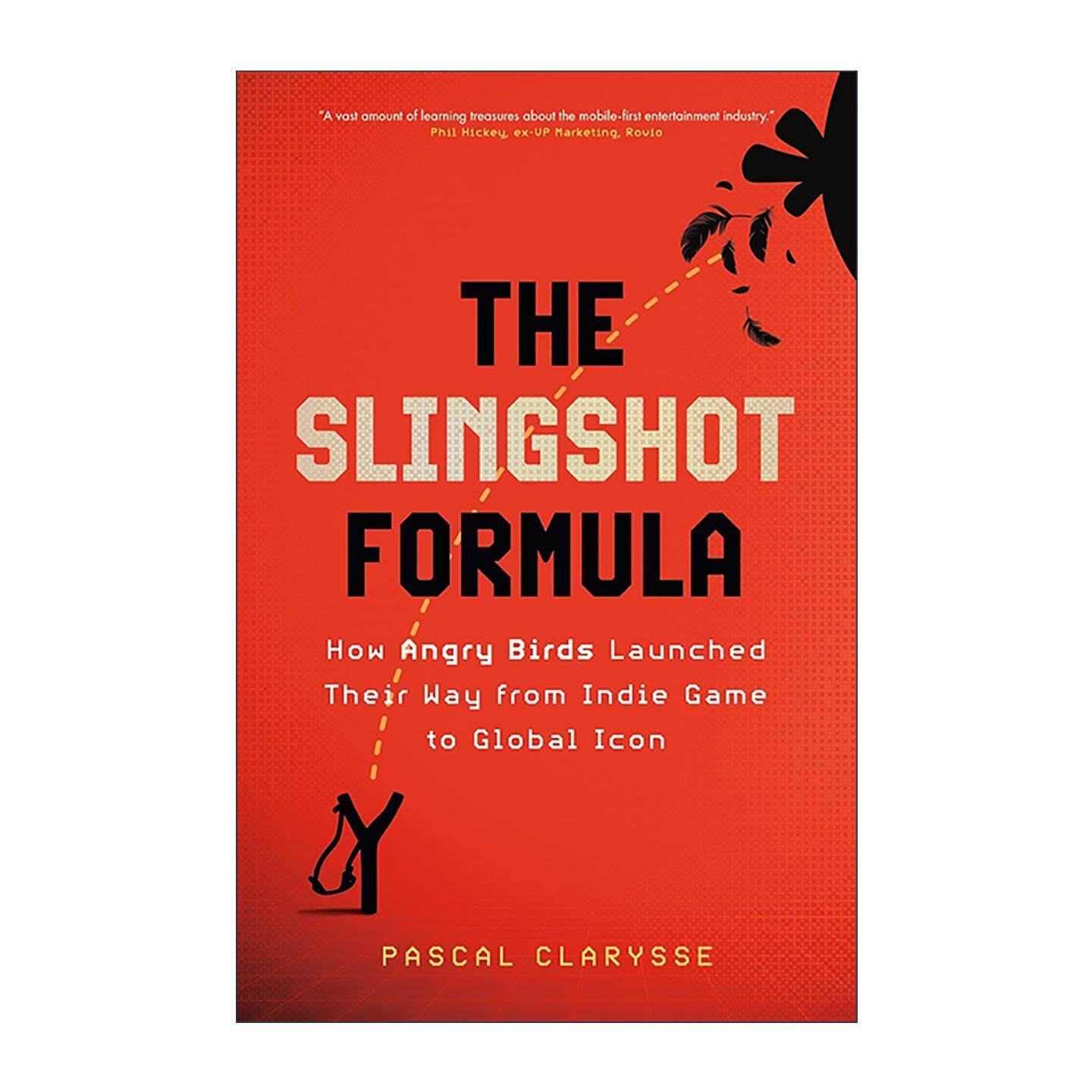 英文原版 The Slingshot Formula 弹弓公式 愤怒的小鸟如何从独立游戏变成全球偶像 英文版 进口英语原版书籍