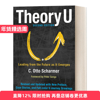 英文原版 Theory U Leading from the Future as It Emerges U型理论 感知正在生成的未来 Otto Scharmer奥托·夏莫 进口书