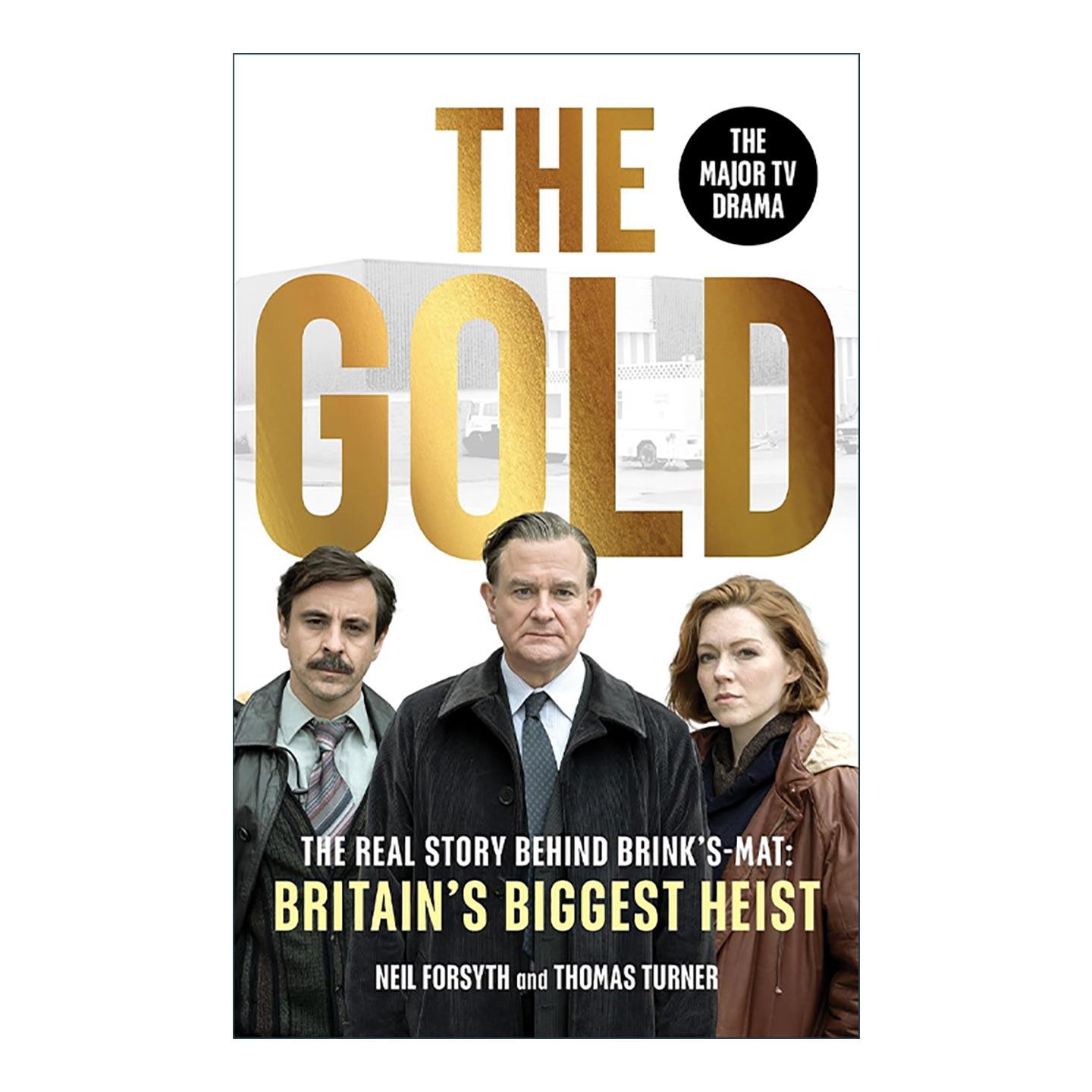 英文原版 The Gold 黄金劫案 英国最大抢劫案背后的真实故事 BBC同名英剧 Neil Forsyth 英文版 进口英语原版书籍