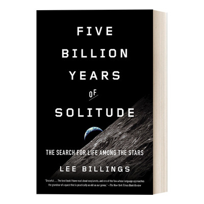 英文原版 Five Billion Years of Solitude 五十亿年的孤寂 繁星间寻找生命 Lee Billings李·比林斯 英文版 进口英语原版书籍