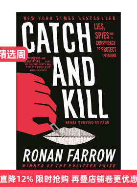 英文原版 Catch and Kill 捕杀 保护猎艳者的谎言 监视与阴谋 韦恩斯坦事件 罗南·法罗 Ronan Farrow 英文版 进口英语原版书籍
