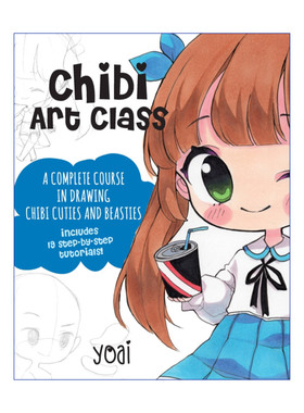 英文原版 Chibi Art Class A Complete Course in Drawing Chibi Cuties and Beasties 可爱动物和神兽绘画课堂 英文版 进口书籍