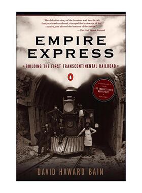 英文原版 Empire Express 帝国快车 建造一条横贯大陆的铁路 美国历史 David Haward Bain 英文版 进口英语原版书籍
