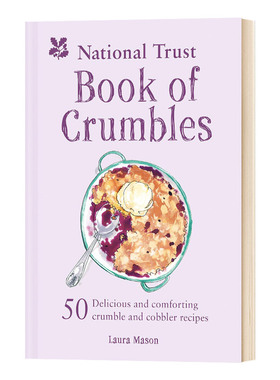 The National Trust Book of Crumbles国家信托的酥皮书进口原版英文书籍