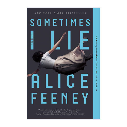 英文原版 Sometimes I Lie 我偶而撒谎 Alice Feeney悬疑小说 英文版 进口英语原版书籍